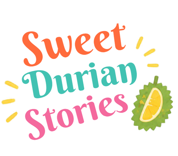 Sweet Durian Stories
